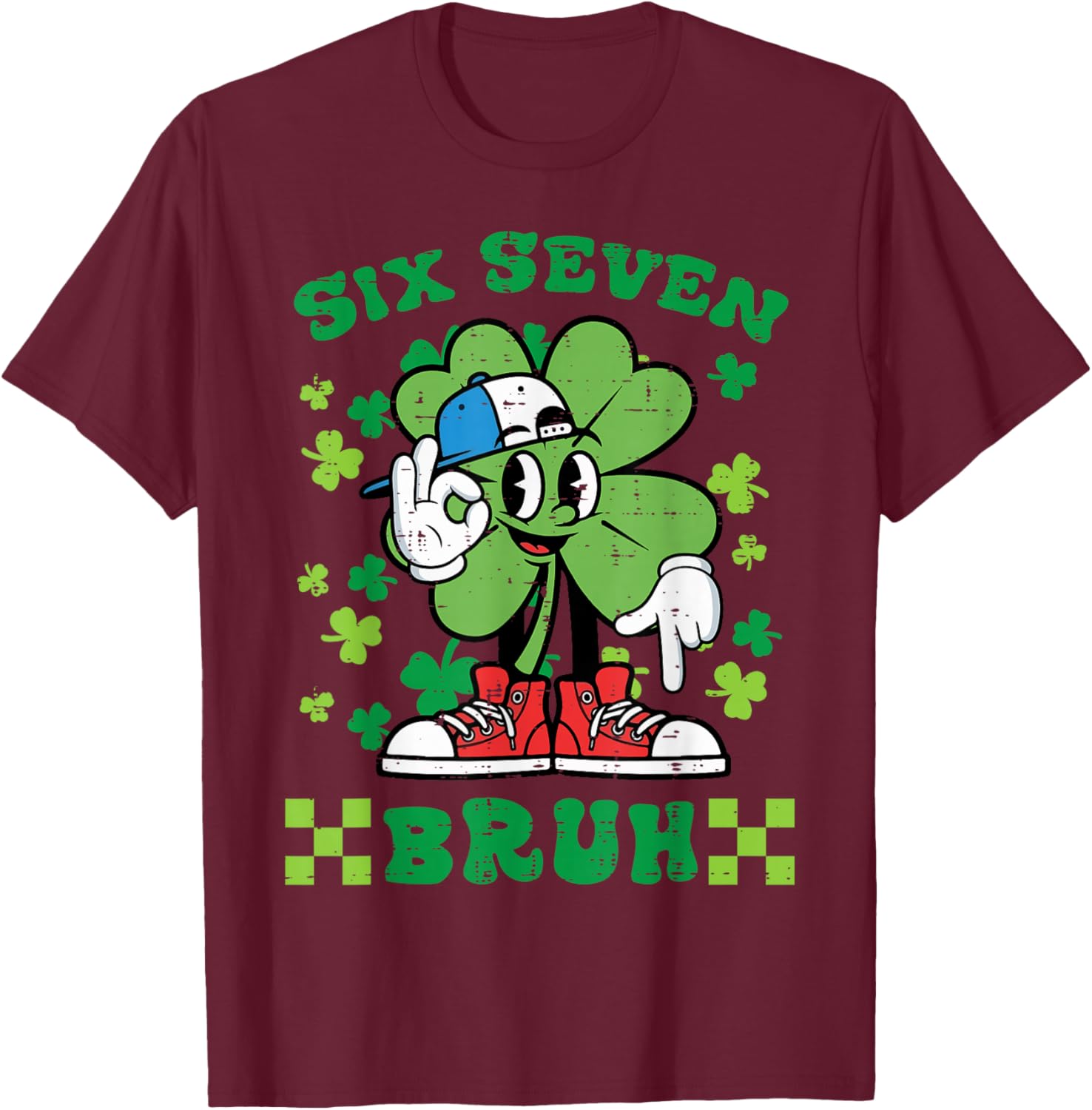 St Patricks Day Six Seven Bruh 6 7 Meme Boys Kids Youth T-Shirt - T-Shirt | Maroon