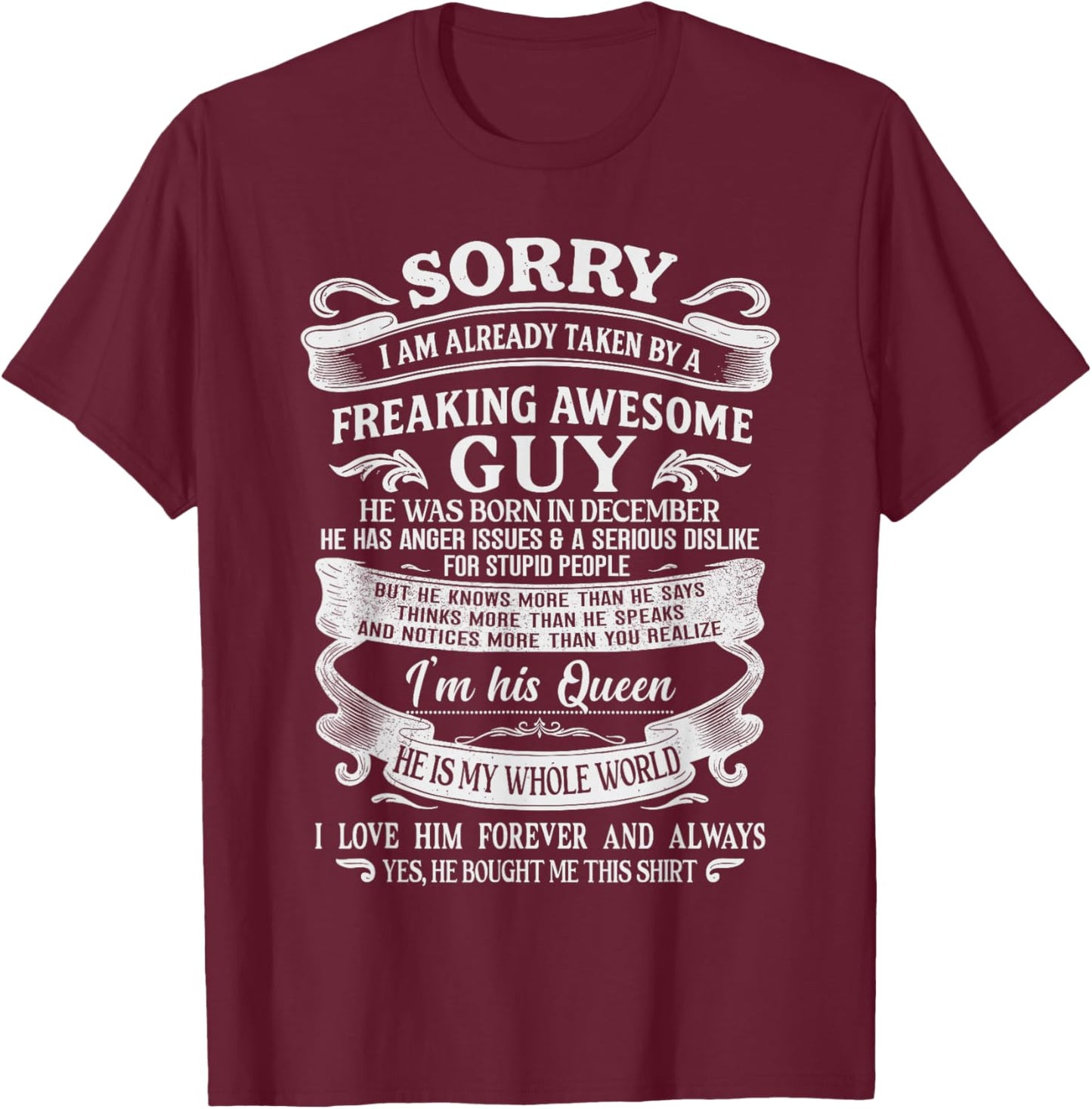 I Am Already Taken by Freaking Awesome Guy Born in December T-Shirt - T-Shirt | Maroon