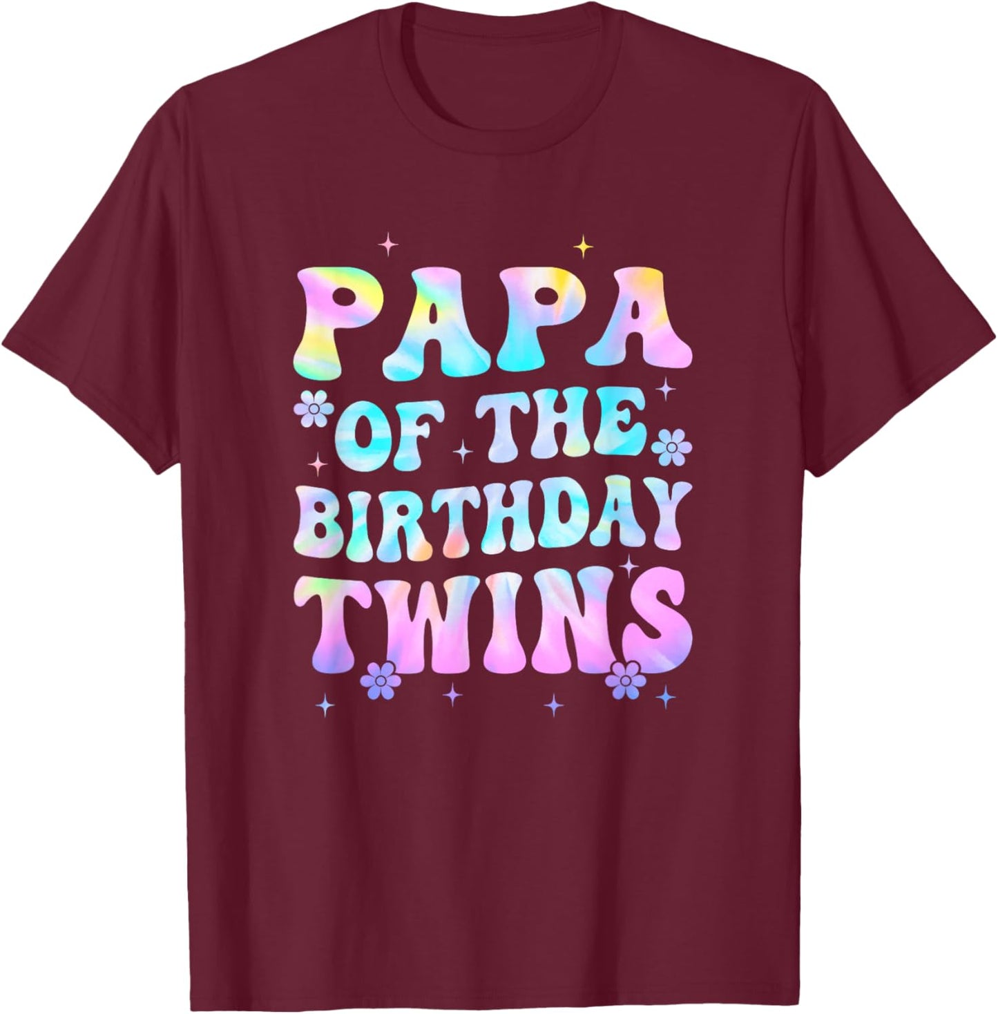 Papa of The Birthday Twins Girls Kids Party Retro Bday T-Shirt - T-Shirt | Maroon