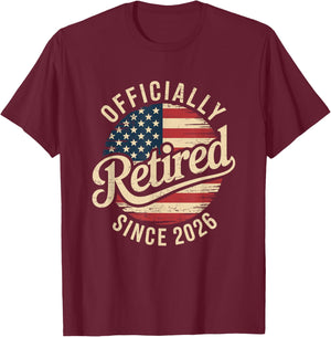 Retired 2026 Oficially Retired Retirement Men T-Shirt - T-Shirt | Maroon