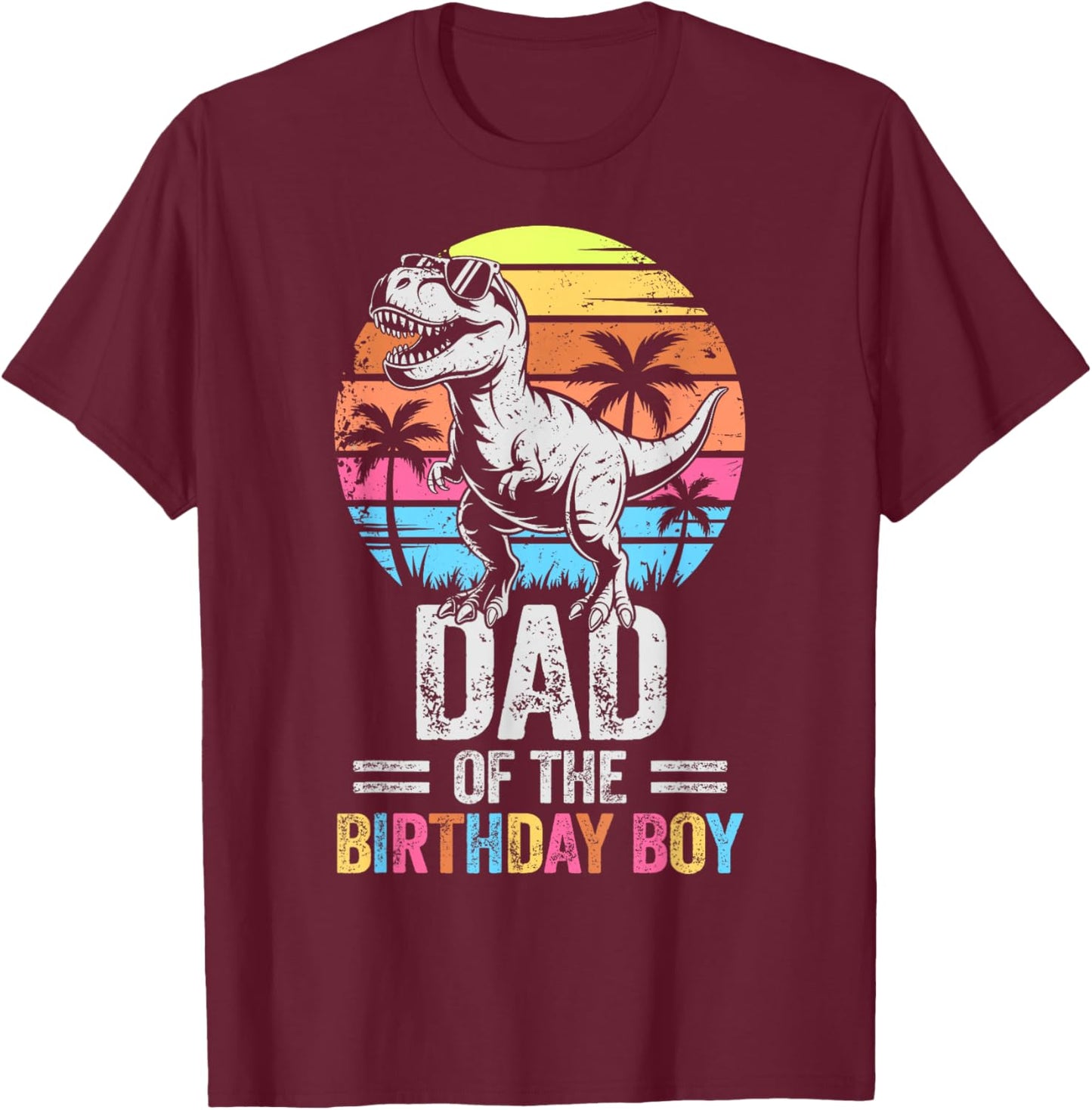 Dad of The Birthday Party Outfit Dinosaur Daddy T-Shirt - T-Shirt | Maroon
