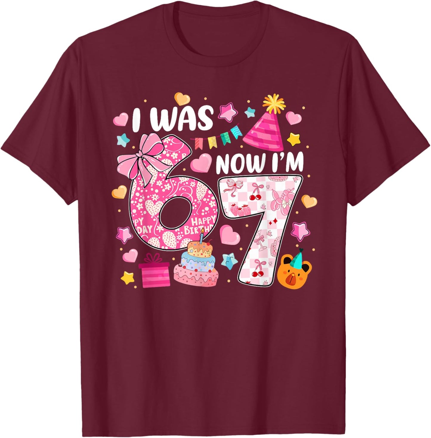 I was 6 Now I'm 7 Birthday Preppy Six Seven Girls Kids T-Shirt - T-Shirt | Maroon