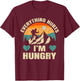 Everything Hurts I'm Hungry Funny Running Marathon Runner T-Shirt - T-Shirt | Maroon