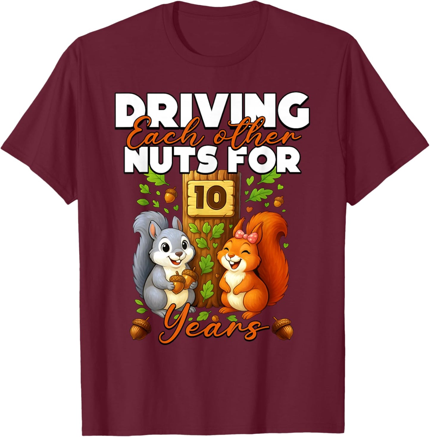 10 Years Couple 10th Wedding Anniversary Matching Squirrel T-Shirt - T-Shirt | Maroon