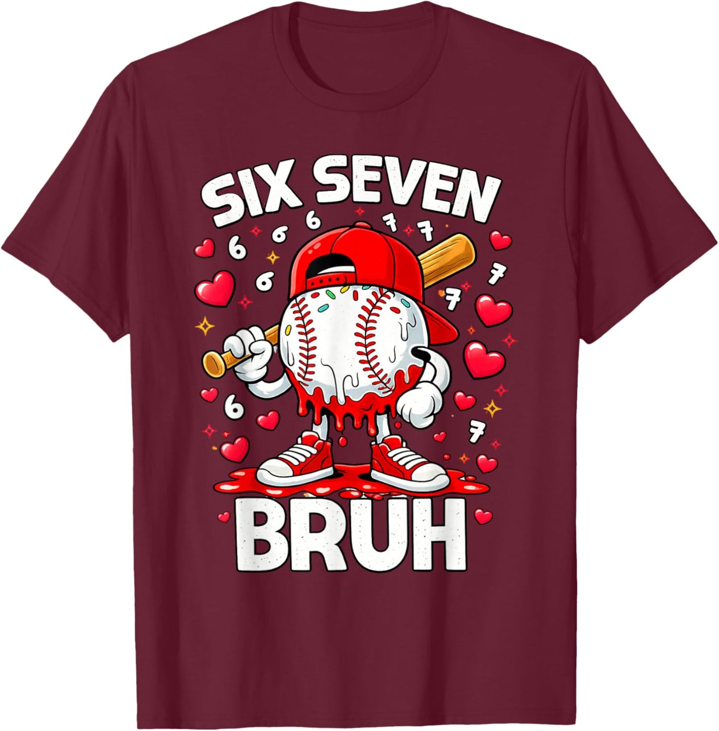 Valentines Day Six Seven Bruh 6 7 Meme Baseball Drip Boys T-Shirt - T-Shirt | Maroon