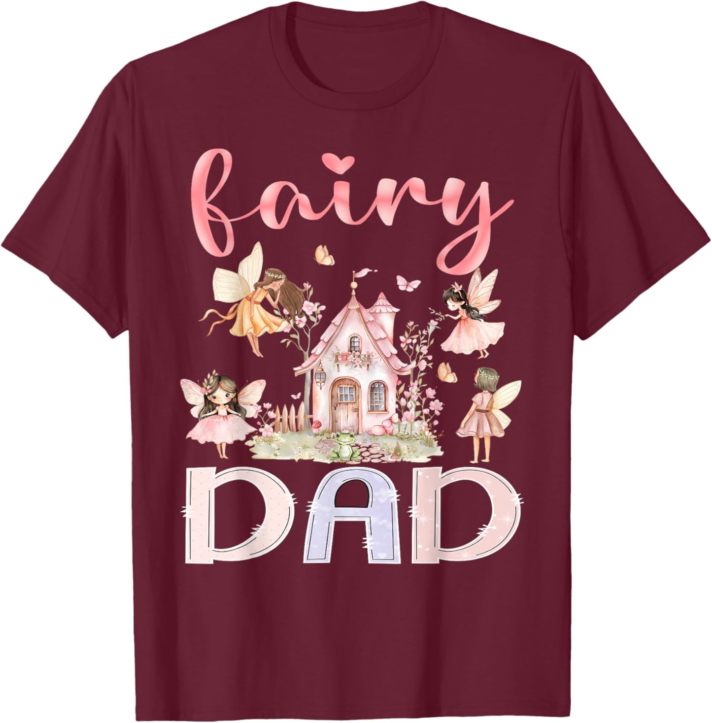 Fairy Dad Magical Floral Funny Birthday Girl Fairytale T-Shirt - T-Shirt | Maroon