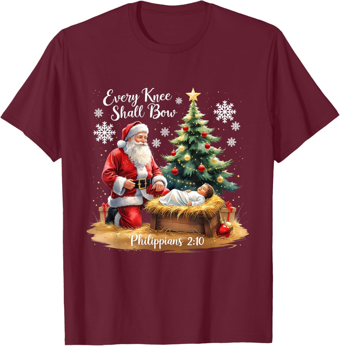 Every Knee Shall Bow Philippians 2:10 Christmas Design T-Shirt - T-Shirt | Maroon