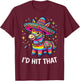 Cinco De Mayo Funny Ideas I'd Hit that Pinata Men Women Kids T-Shirt - T-Shirt | Maroon
