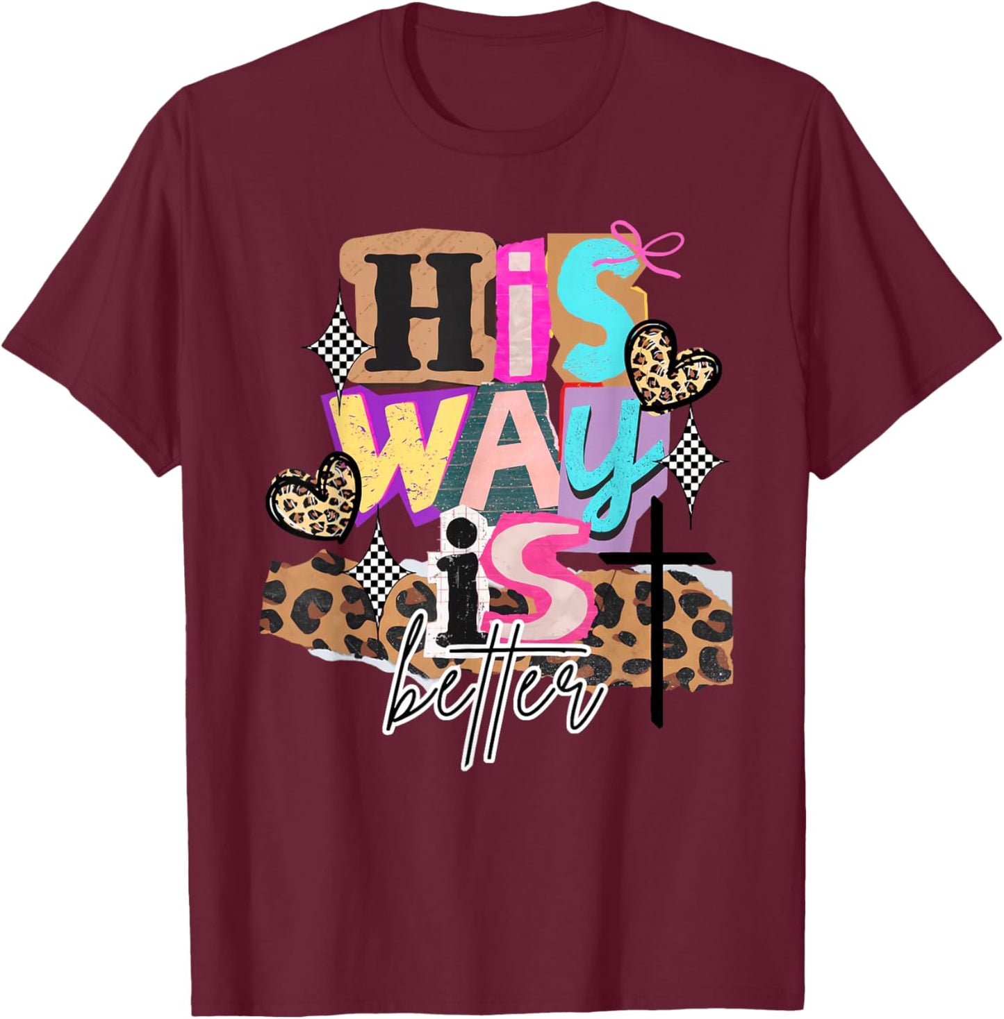 Retro Funny His Way is Better Religious Christians Bible T-Shirt - T-Shirt | Maroon