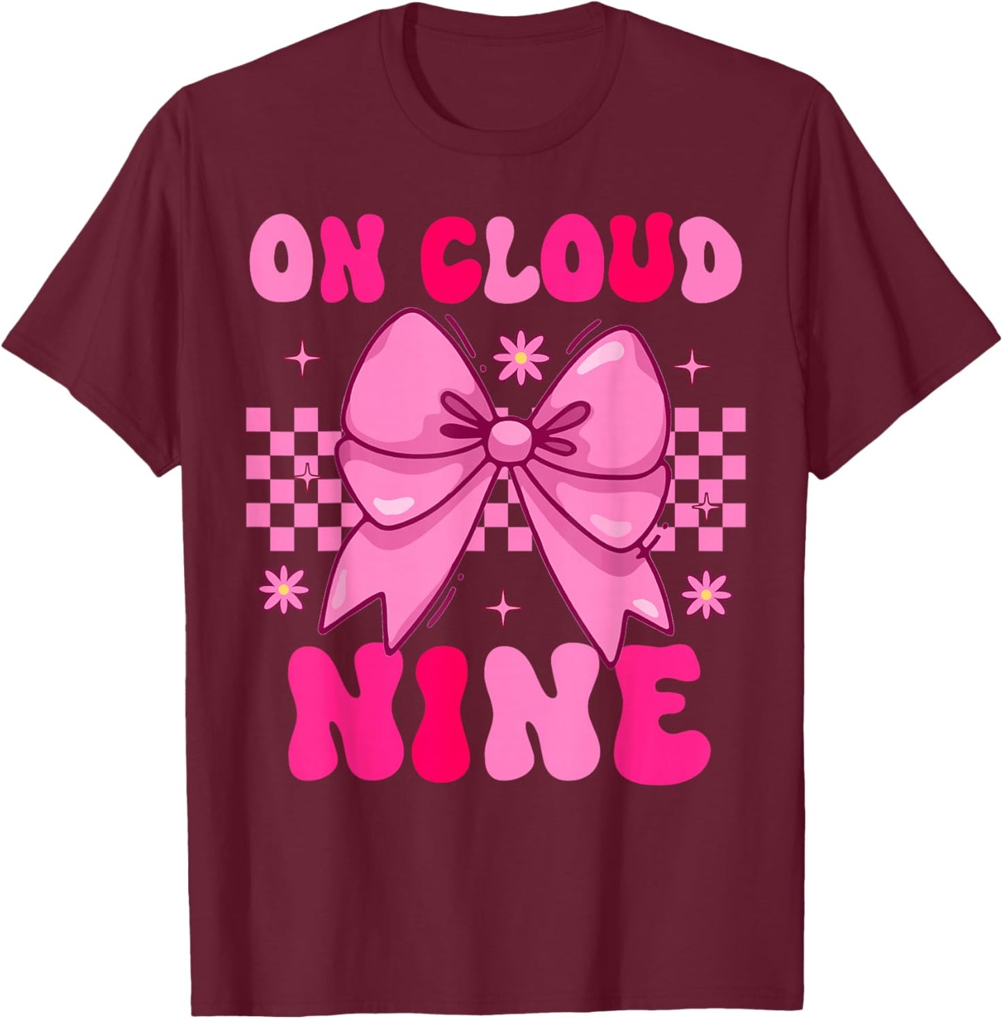 Groovy On Cloud Nine Bday 9th Birthday Girl Coquette Bow T-Shirt - T-Shirt | Maroon