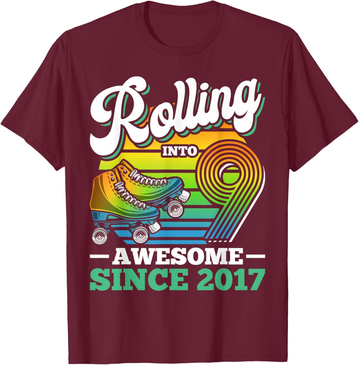 Rolling Into 9 Roller Skating Birthday Party 9th Birthday T-Shirt - T-Shirt | Maroon
