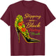 Stepping Into Black History Month High Heels Girls T-Shirt - T-Shirt | Maroon