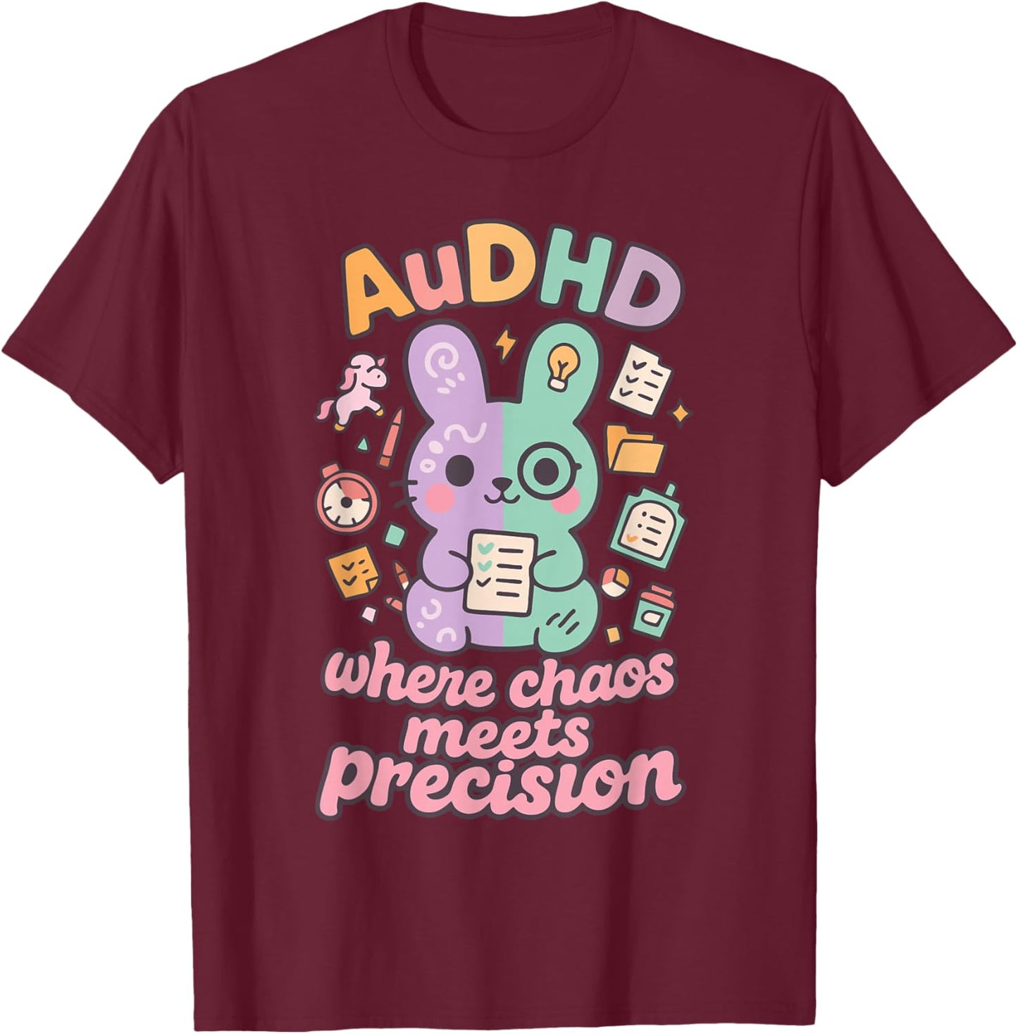 AuDHD Where Chaos Meets Precision Design T-Shirt - T-Shirt | Maroon