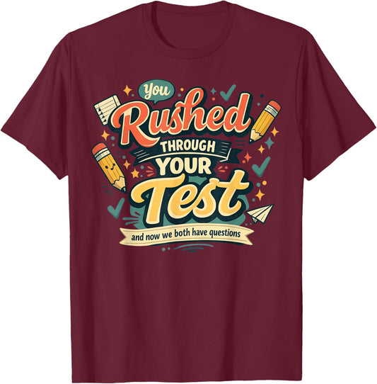 Test Day Teacher T-Shirt - T-Shirt | Maroon