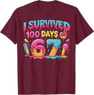 Funny Kids 6 7 100th Day Teacher I Survived 100 Days 67 T-Shirt - T-Shirt | Maroon