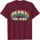 Be Nice You Jerk Retro Rainbow Vintage Humanity Statement T-Shirt - T-Shirt | Maroon