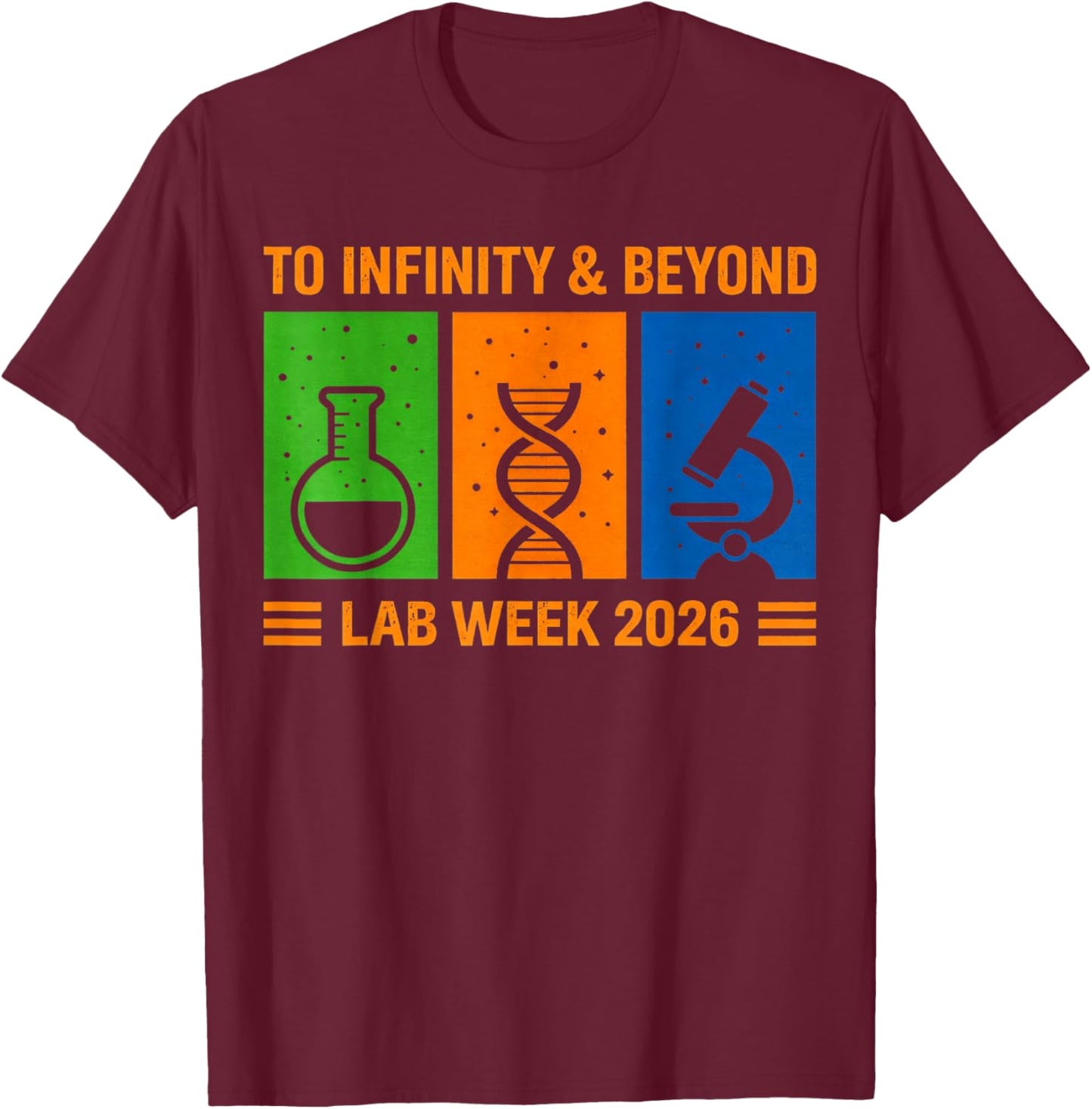 Medical Laboratory Scientist MLS MLT Lab Week 2026 T-Shirt - T-Shirt | Maroon