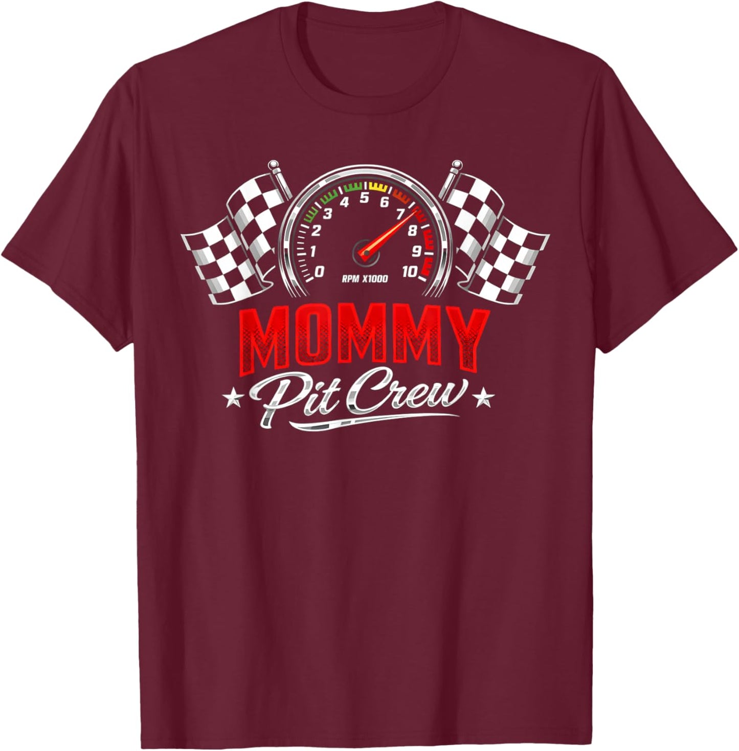 Race Car Racing Birthday Party Family Racing Mommy Pit Crew T-Shirt - T-Shirt | Maroon