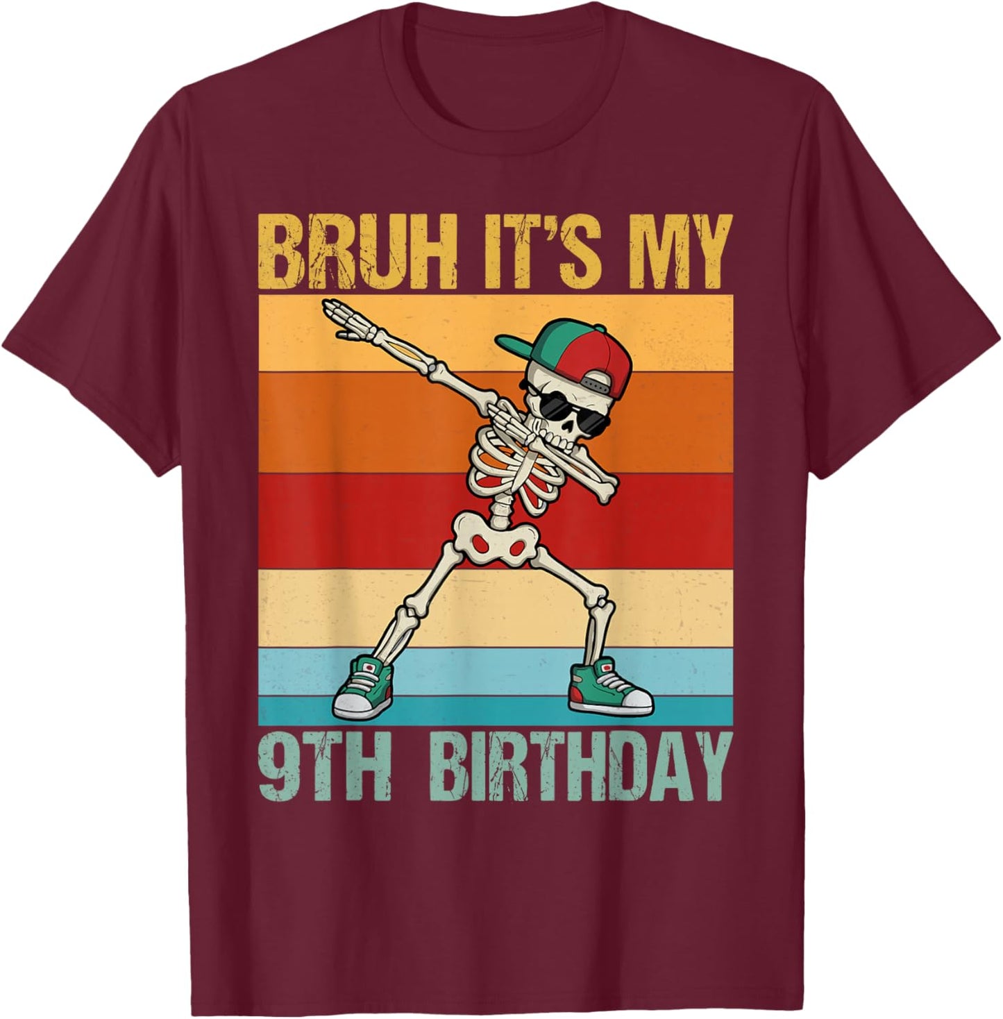 Funny Bruh It's My 9th Birthday 9 Year Old boy Birthday T-Shirt - T-Shirt | Maroon