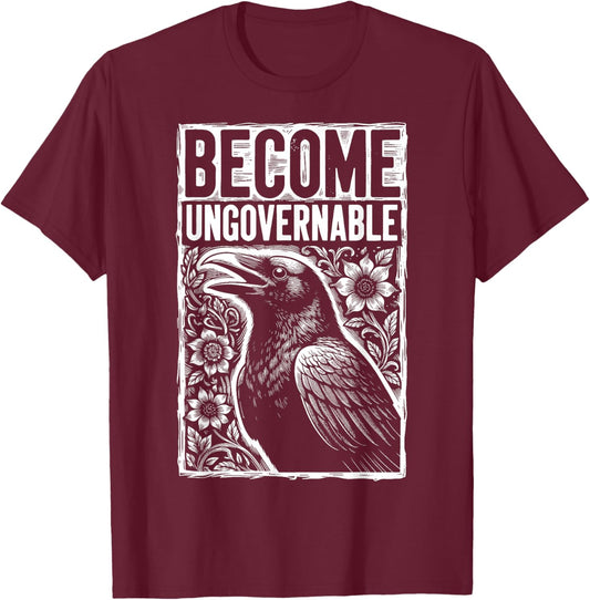 Become Ungovernable Crow - Feral Gothic Raven Vintage T-Shirt - T-Shirt | Maroon