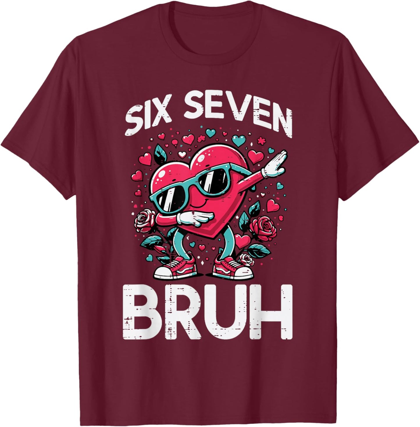 Dab Heart Six Seven Bruh 67 Valentine Meme 6 7 Kid Boy Youth T-Shirt - T-Shirt | Maroon