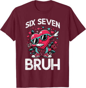 Dab Heart Six Seven Bruh 67 Valentine Meme 6 7 Kid Boy Youth T-Shirt - T-Shirt | Maroon