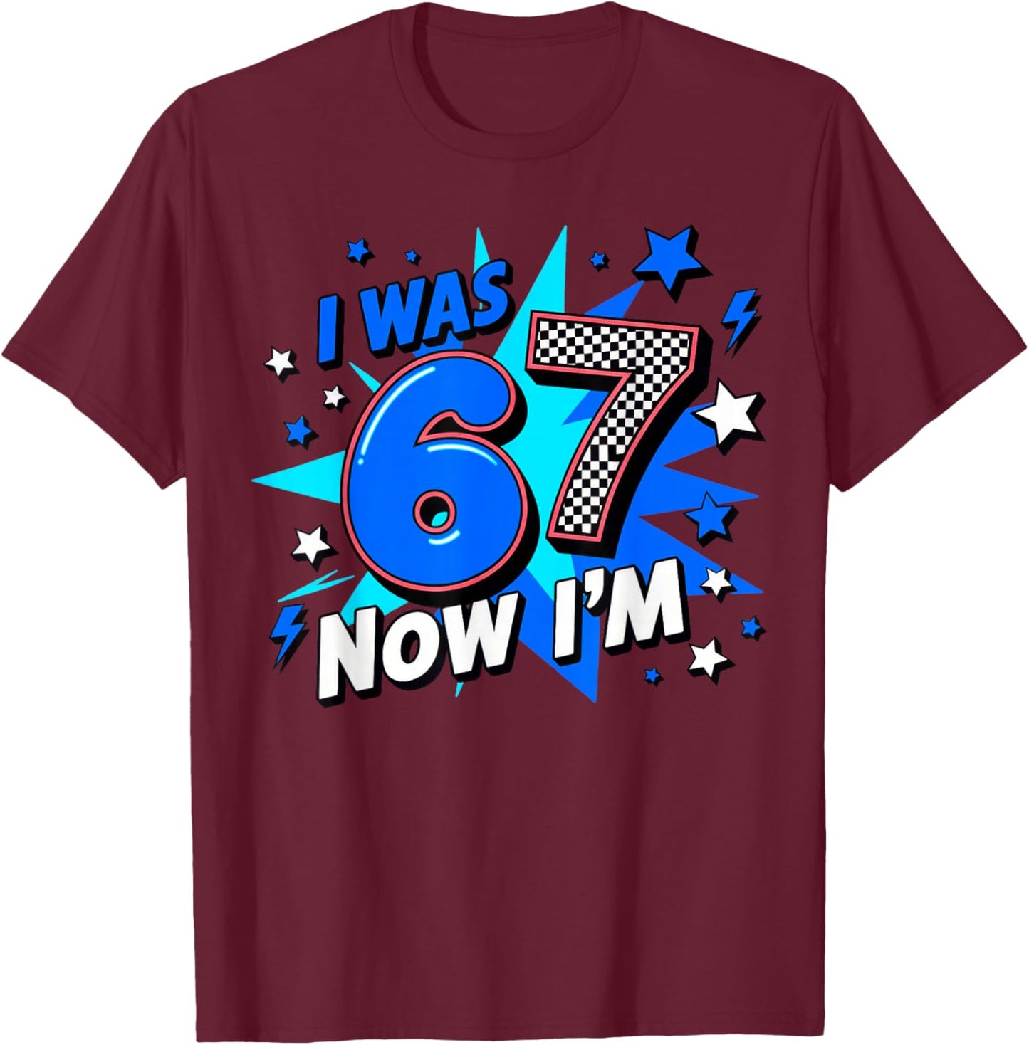 Blue Checkered I was 6 Now I'm 7 Birthday T-Shirt - T-Shirt | Maroon