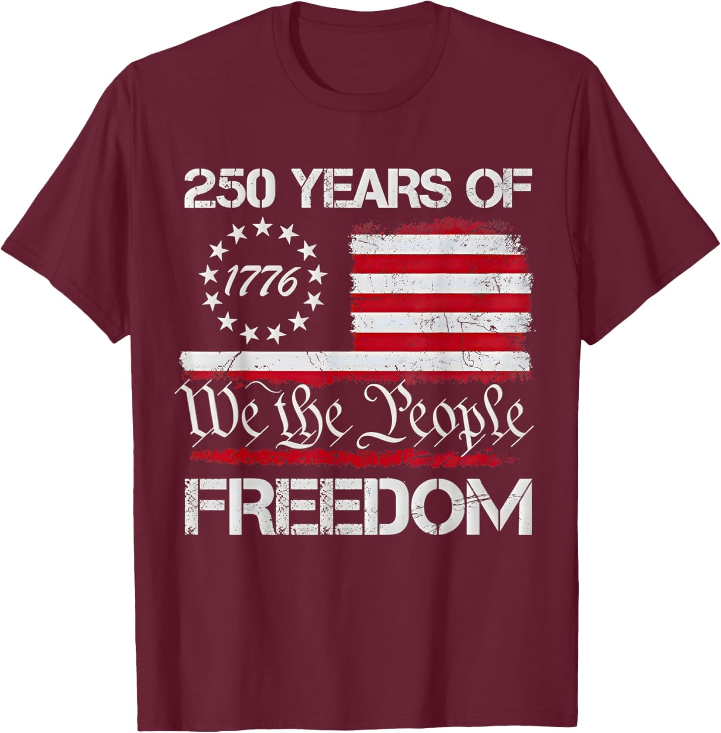 4th of July American Flag Vintage 250 Years 1776 2026 USA T-Shirt - T-Shirt | Maroon