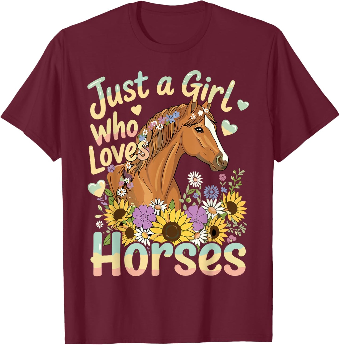 Just A Girl Who Loves Horses T-Shirt - T-Shirt | Maroon