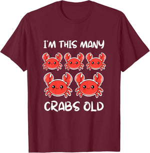 I'm This Many Crabs Old, Funny Crab 5th Birthday 5 Years Old T-Shirt - T-Shirt | Maroon