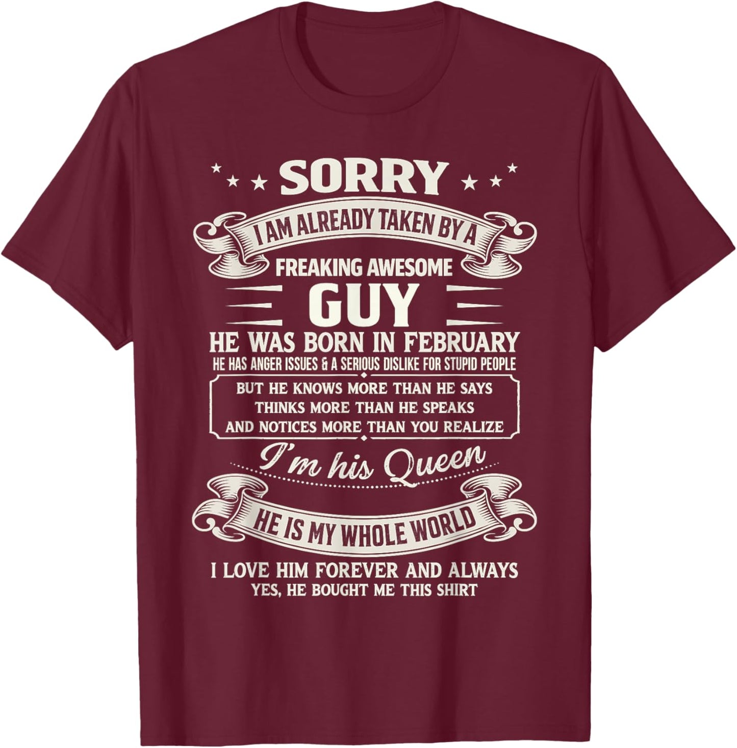 I Am Already Taken by Freaking Awesome Guy Born in February T-Shirt - T-Shirt | Maroon
