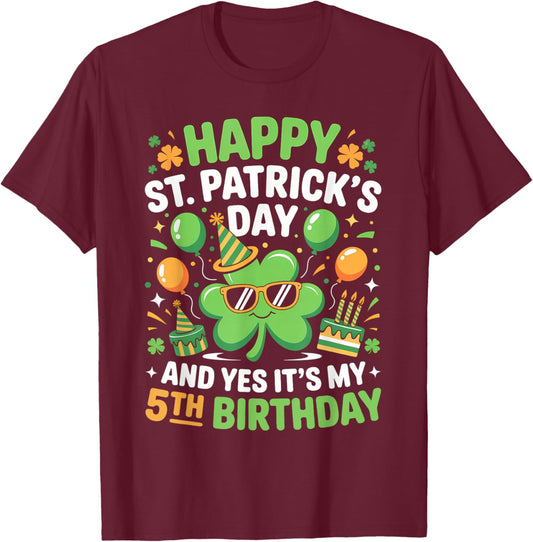 Happy St Patrick's Day 2026 Yes It's My 5th Birthday Kids T-Shirt - T-Shirt | Maroon