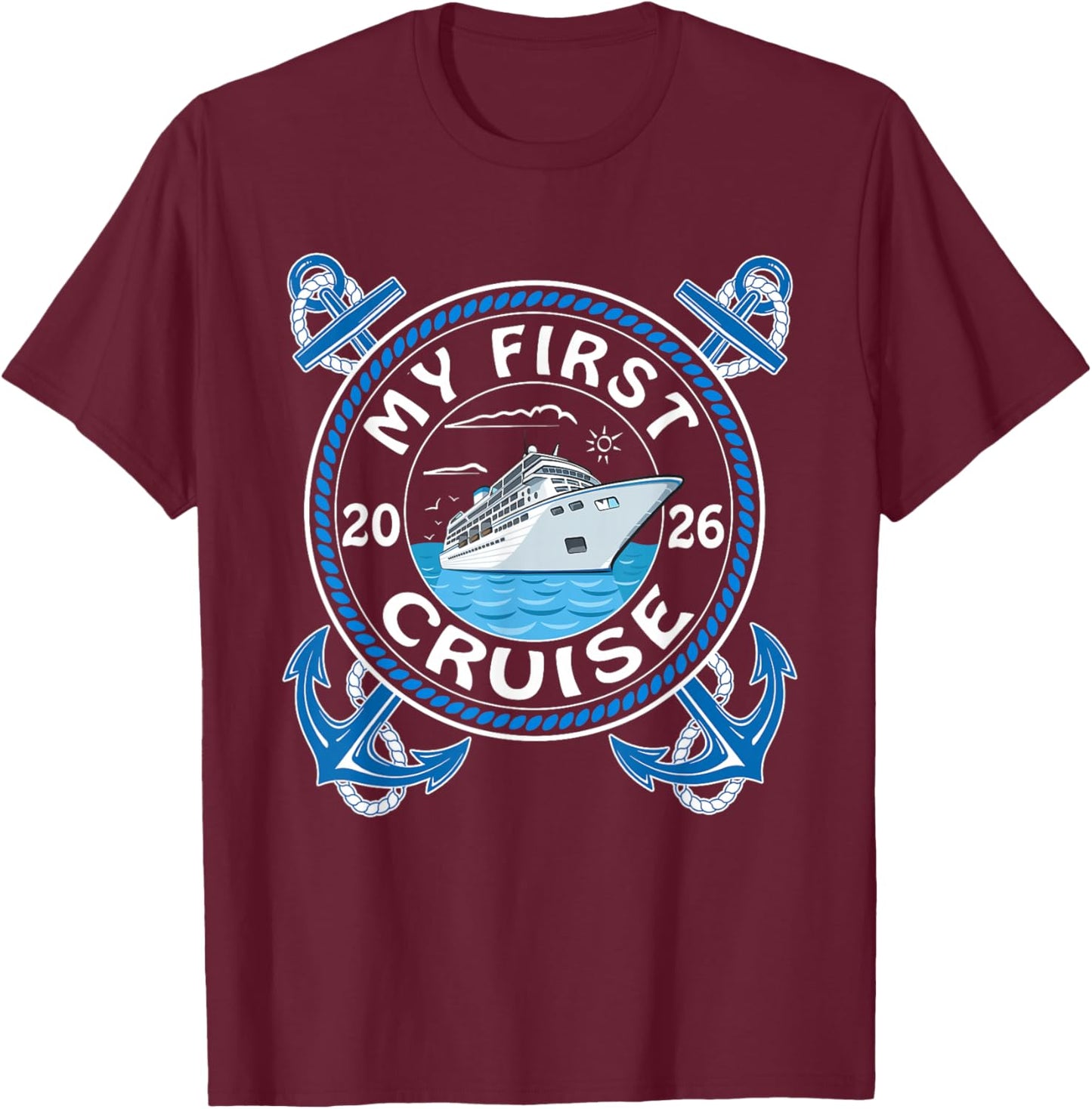 My First Cruise 2026 Family Vacay Trip 1st Cruise Ship T-Shirt - T-Shirt | Maroon