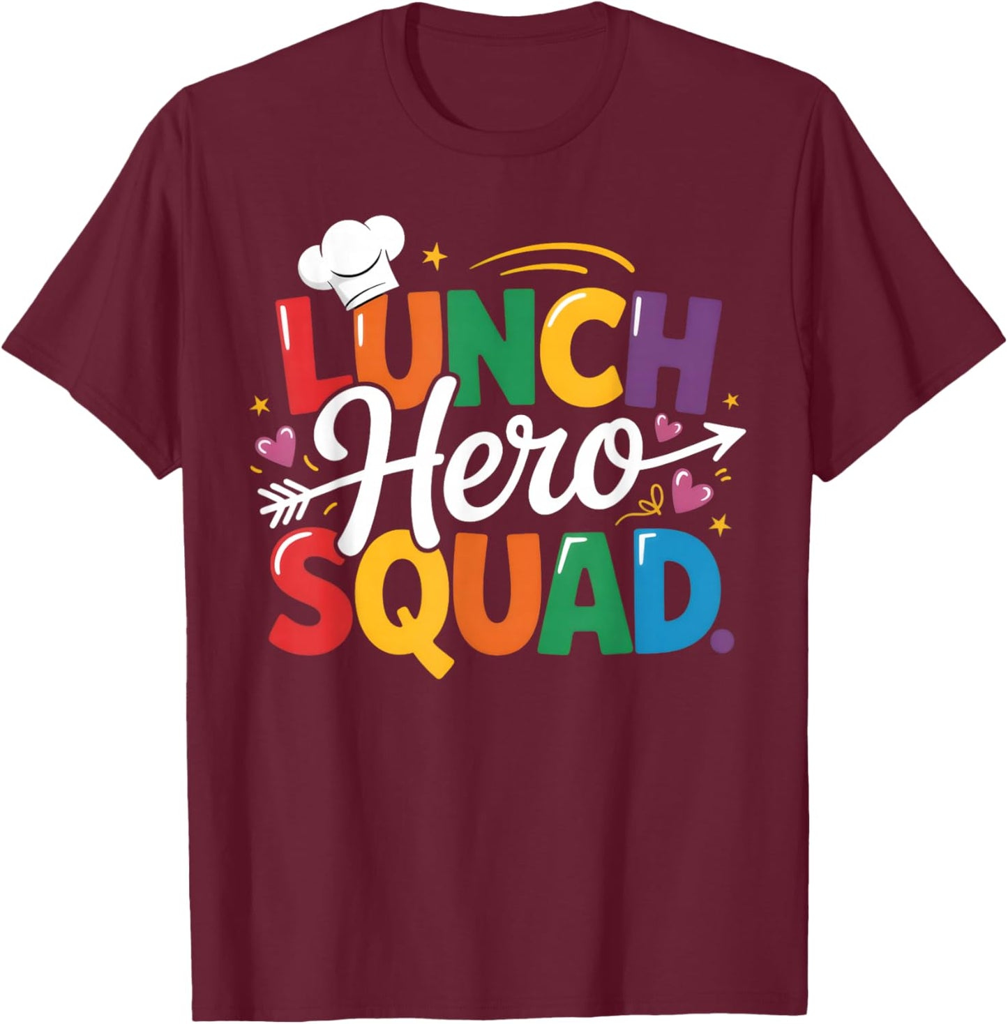 School Lunch Hero Squad Funny Lady Cafeteria Squad Workers T-Shirt - T-Shirt | Maroon