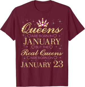 Real Queens are Born On January 23, 23rd January Birthday T-Shirt - T-Shirt | Maroon