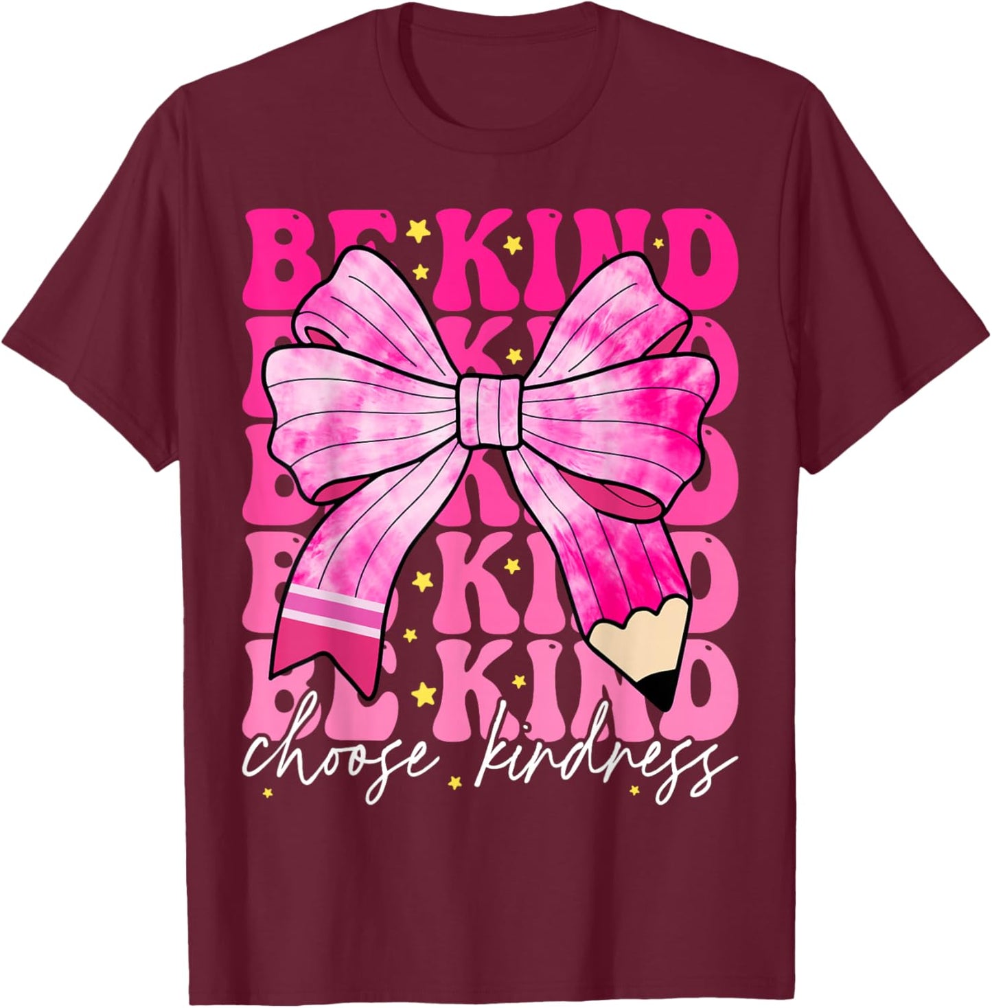 Be Kind Coquette Bow Choose Kindness Inspirational Quotes T-Shirt - T-Shirt | Maroon
