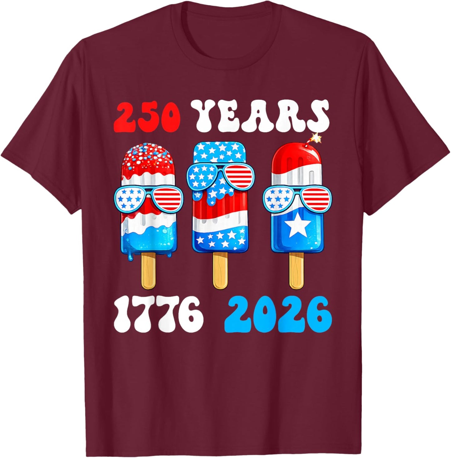 250 Years American 1776 2026 250th USA 4th of July Boy Kids T-Shirt - T-Shirt | Maroon