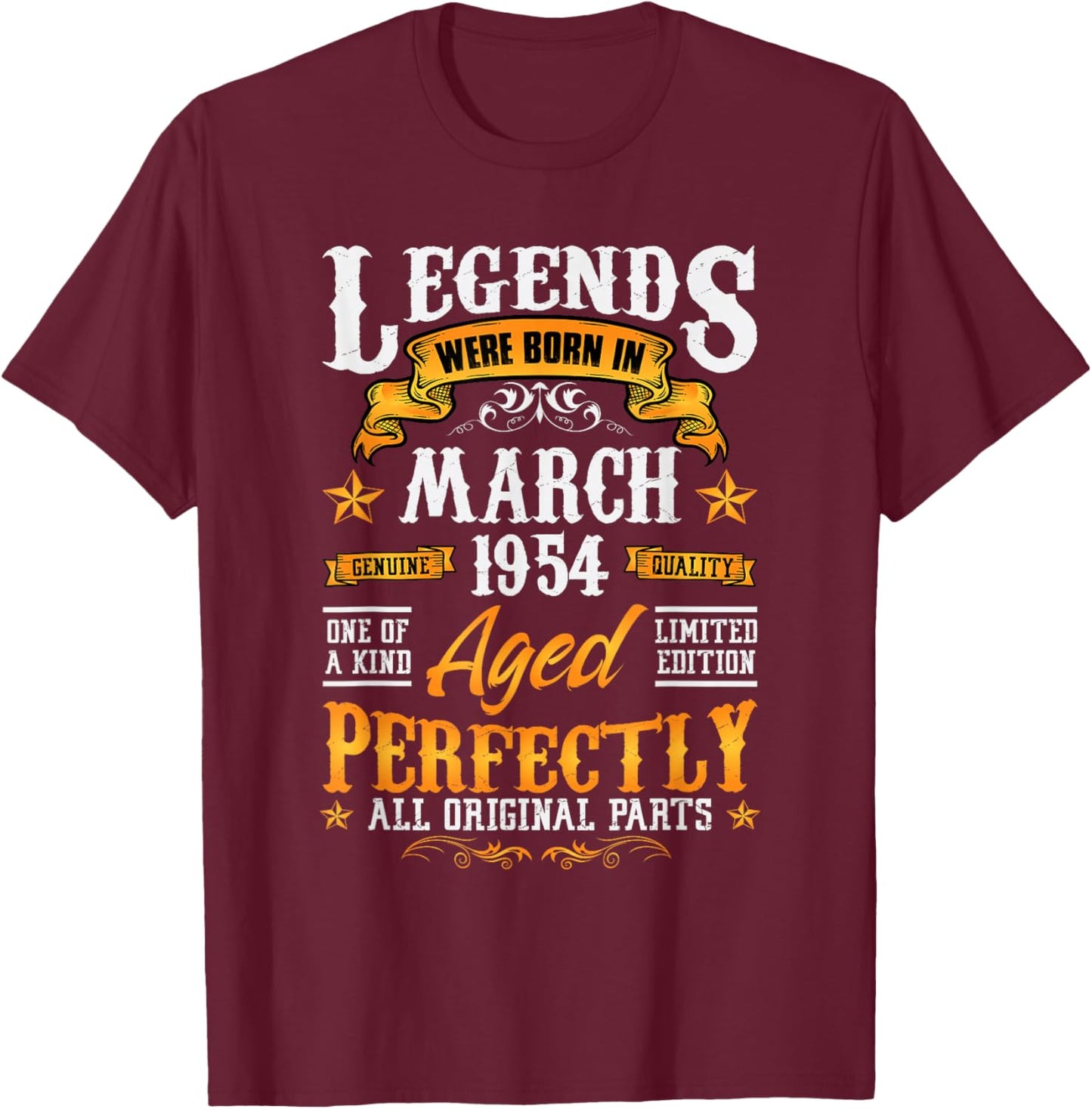 72rd Birthday Vintage Legends Born in 1954 72 Years March T-Shirt - T-Shirt | Maroon