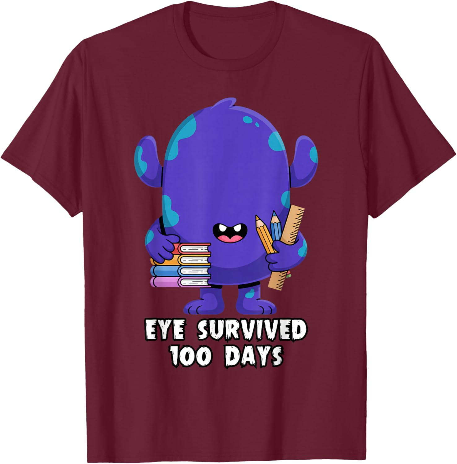 Eye Survived 100 Days of School Easy Monster DIY Project T-Shirt - T-Shirt | Maroon