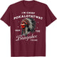 I'm Chief Pokalotatwat from The Tribe Indigenous Native T-Shirt - T-Shirt | Maroon