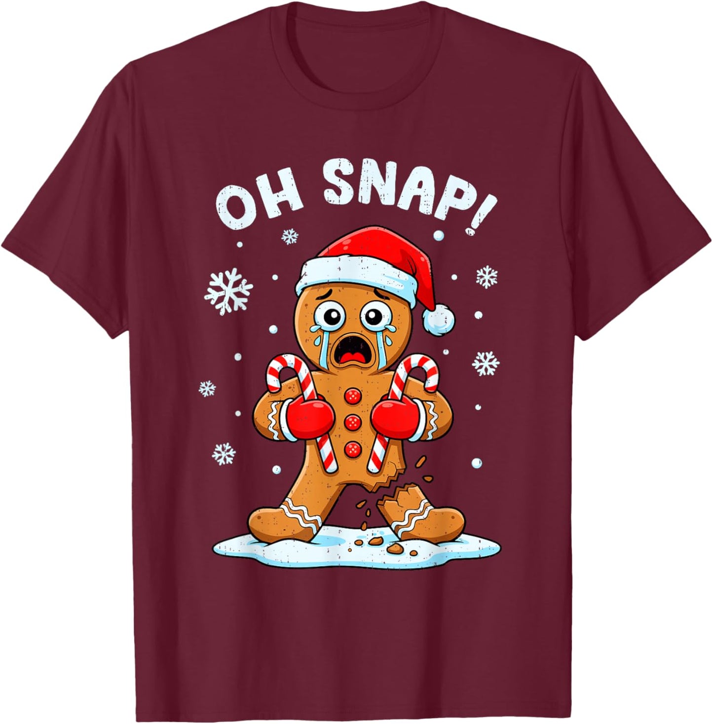 Oh Snap Gingerbread Christmas Xmas Cookie Baking Holiday T-Shirt - T-Shirt | Maroon