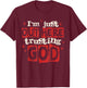 I'm Just Out Here Trusting God Christian Jesus Religious T-Shirt - T-Shirt | Maroon