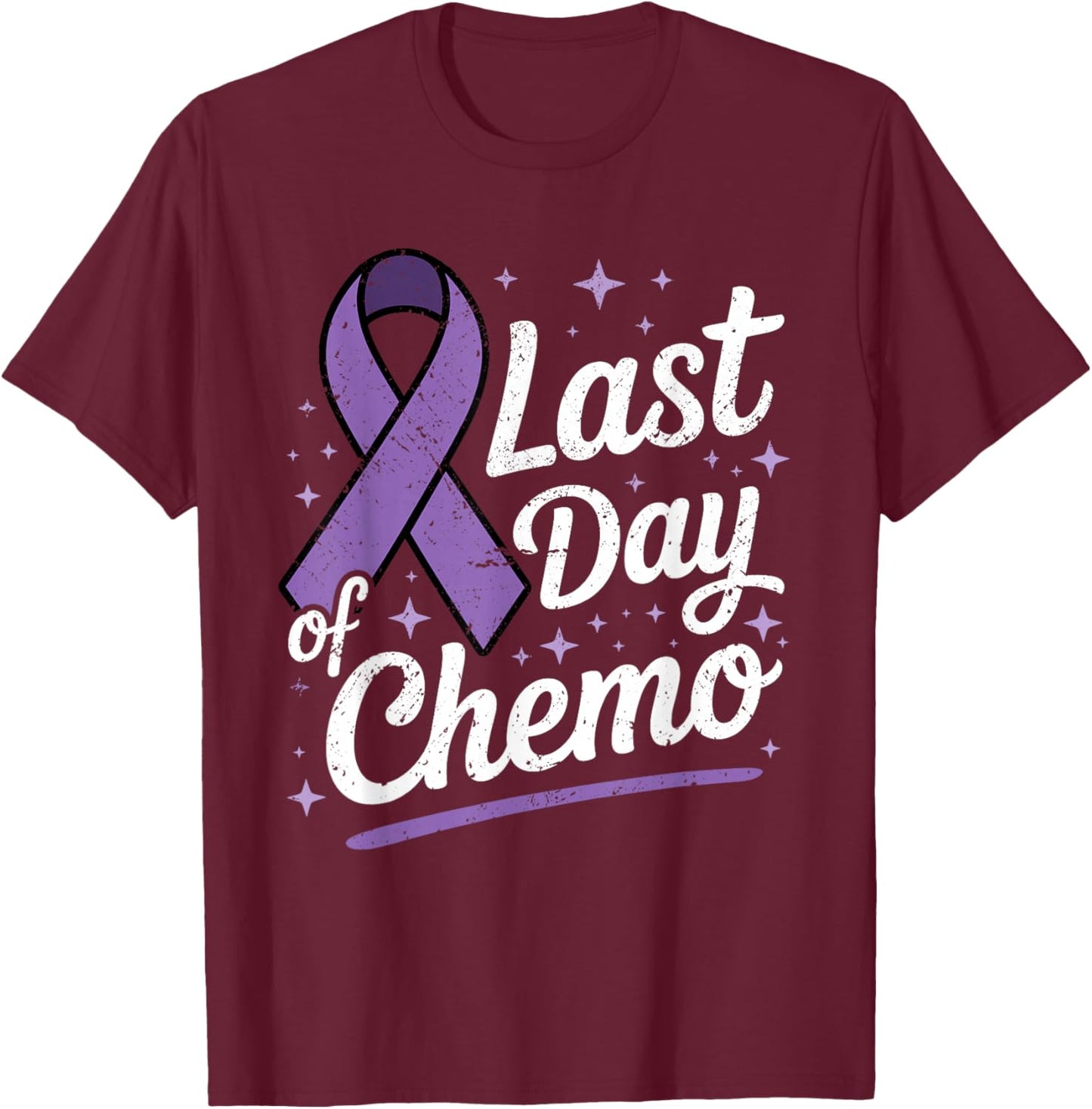 Last Day of Chemo Purple Ribbon Cancer Survivor Warrior T-Shirt - T-Shirt | Maroon