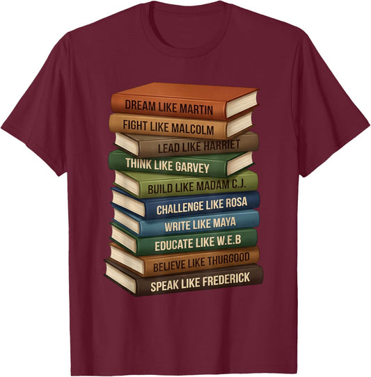 Black History Month Black Leaders African American Teachers T-Shirt - T-Shirt | Maroon