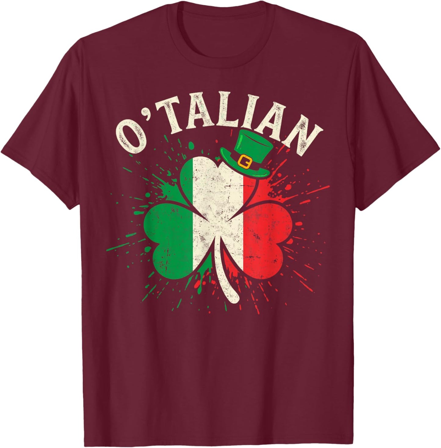 St. Patrick’s Day O'Talian Italy Flag Shamrock Leprechaun T-Shirt - T-Shirt | Maroon