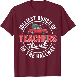 Jolliest Bunch of Teachers for Holiday Cheerful Classroom T-Shirt - T-Shirt | Maroon