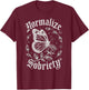 Cute NORMALIZE Sobriety Sober Matters AA Support Recovery T-Shirt - T-Shirt | Maroon