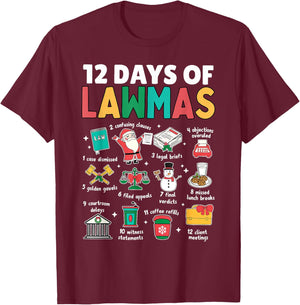 12 Day of Lawyer Christmas Paralegal Attorney Law School T-Shirt - T-Shirt | Maroon