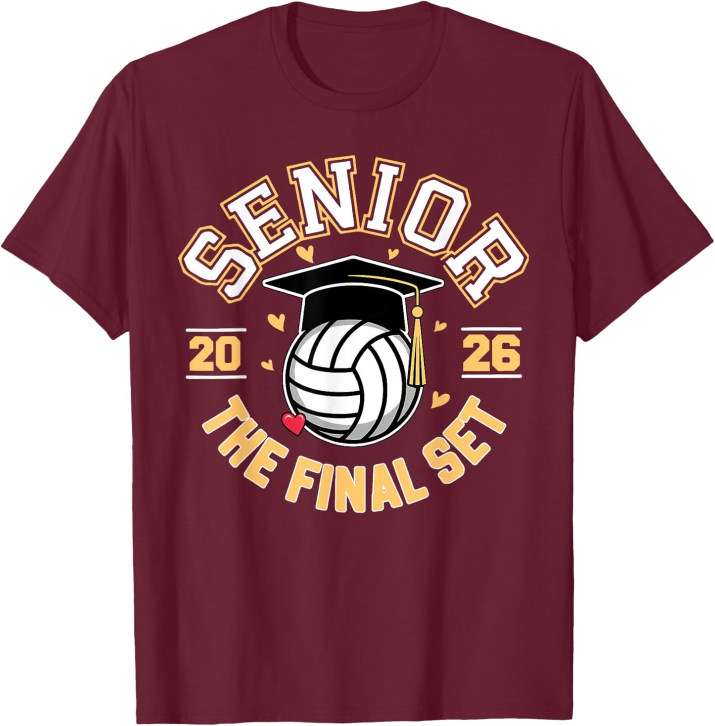 Senior Mom Class of 2026 Volleyball The Final Set T-Shirt - T-Shirt | Maroon