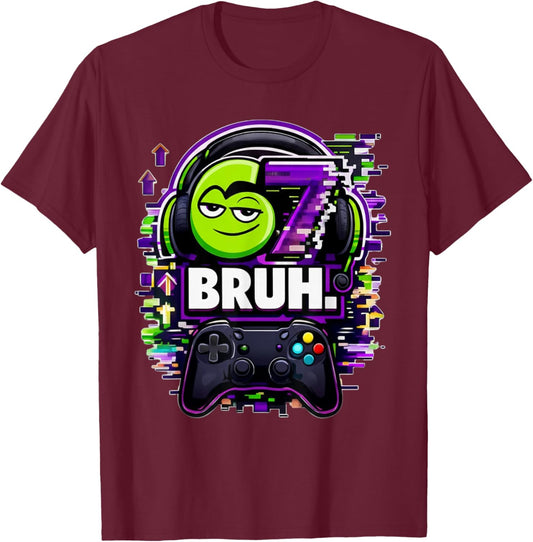 Funny six Seven 67 Bruh Gamer Birthday Boy Gift Gamers T-Shirt - T-Shirt | Maroon
